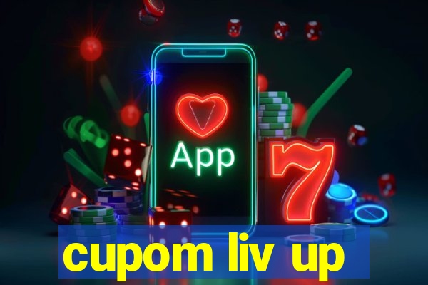 cupom liv up